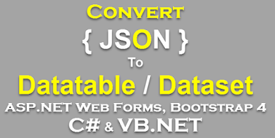 Convert JSON to Datatable or Dataset in C#