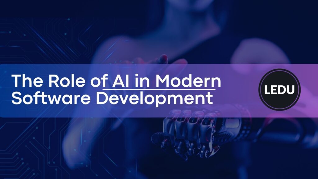 The Role of Artificial Intelligence in Modern Software Development