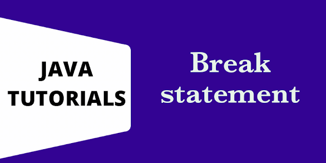 Break statement in Java
